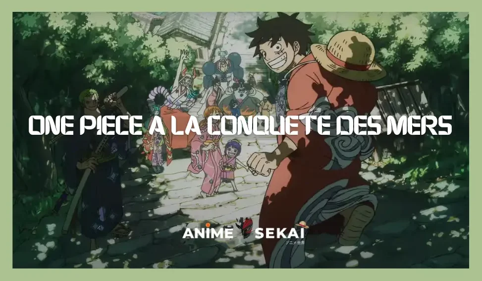 One Piece à la conquête des mers
