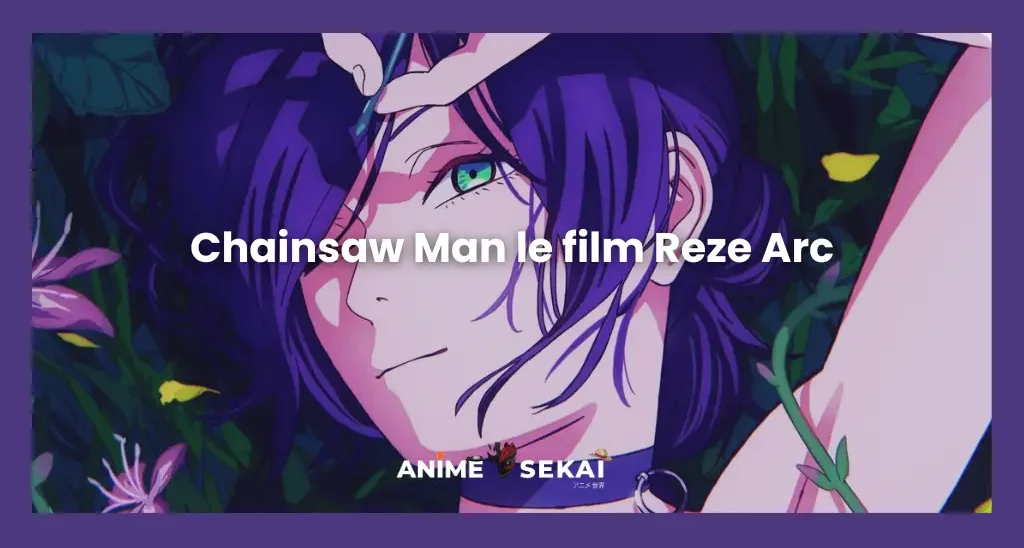 Chainsaw Man le film Reze Arc